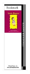 This bookmark depicts the book titled Little Bianca.
