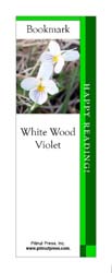 This bookmark depicts a White Wood Violet.